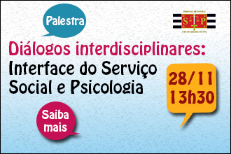 Cartaz escrito Diálogos Interdisciplinares: Interface do Serviço Social e Psicologia