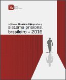 Sistema prisional brasileiro - 2016