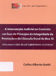 A intervenção judicial no contrato em face do princípio da integridade da prestação e da cláusula geral da boa-fé