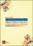Relatório do IV Encontro Nacional do Ministério Público e Movimentos Sociais