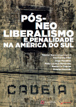 Pós-neoliberalismo e penalidade na América do Sul