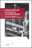 Independência funcional e controle interno nas carreiras da Magistratura e do Ministério Público na capital paulista