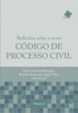 Reflexões sobre o novo Código de Processo Civil, v.2