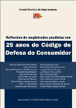 Reflexões de magistrados paulistas nos 25 anos do Código de Defesa do Consumidor