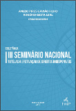 Coletânea do III Seminário Nacional Tutelas à Efetivação de Direitos Indisponíveis