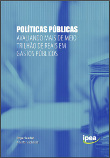Políticas públicas: avaliando mais de meio trilhão de reais em gastos públicos