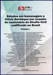 Estudos em homenagem a Clóvis Beviláqua por ocasião do centenário do Direito Civil codificado no Brasil - v. 1
