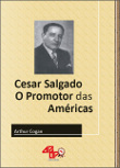 Cesar Salgado: o promotor das Américas