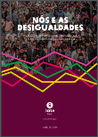 NÓS e as desigualdades: pesquisa Oxfam Brasil/Datafolha: percepções sobre desigualdades no Brasil