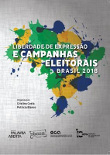 Liberdade de expressão e campanhas eleitorais - Brasil 2018