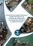 Iniciativas de inclusão produtiva e gestão participativa de Unidades de Conservação