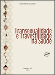 Transexualidade e travestilidade na saúde