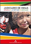 Judiciário de Minas: infância e juventude em destaque