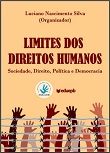 Limites dos direitos humanos: sociedade, direito, política e democracia