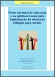 Plano nacional de educação e as políticas locais para implantação da educação bilíngue para surdos