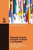 Educação infantil inclusiva no Brasil e na Espanha
