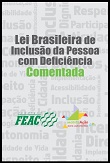 Lei brasileira de inclusão da pessoa com deficiência - comentada