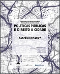 Políticas públicas e direito à cidade