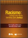 Racismo: começa com ofensa, termina com justiça