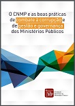 O CNMP e as boas práticas de combate à corrupção e de gestão e governança dos Ministérios Públicos
