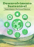 Desenvolvimento sustentável, territórios e políticas públicas