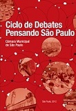 Ciclo de debates Pensando São Paulo
