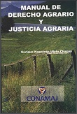 Manual de derecho agrario y justicia agraria