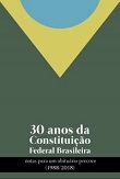 30 anos da Constituição Federal 