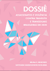 Dossiê Assassinatos e violência contra travestis e transexuais brasileiras em 2020