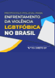Protocolo policial para enfrentamento da violência LGBTfóbica no Brasil