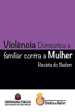 Violência doméstica e familiar contra a mulher