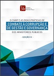 O CNMP e as boas práticas de combate à corrupção e de gestão e governança dos Ministérios Públicos. 3. ed. 
