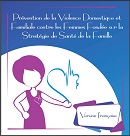 PRÉVENTION de la violence domestique et familiale contre les femmes - 4. ed