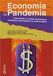 Economia na pandemia: crise global e o impacto na economia, na política, na sociedade e no meio ambiente