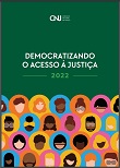 Democratizando o acesso à Justiça: 2022