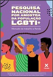 Pesquisa nacional por amostra da população LGBTI+: mercado de trabalho e renda