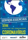 Direitos do Consumidor - Coronavírus: serviços essenciais