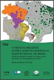 A indissociabilidade entre a questão agrária e a questão racial no Brasil