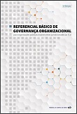 Referencial básico de governança organizacional para organizações públicas