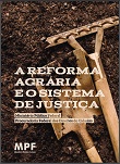 A reforma agrária e o sistema de justiça