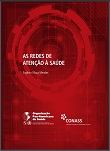 As Redes de Atenção à Saúde - 2. ed.