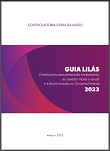 Guia Lilás: orientações para prevenção e tratamento ao assédio moral e sexual e à discriminação