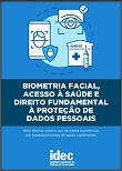 Biometria facial, acesso à saúde e direito fundamental à proteção de dados pessoais