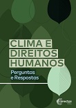 Clima e direitos humanos: perguntas e respostas
