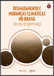 Desmatamento e mudanças climáticas no Brasil