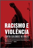 Racismo e violência contra quilombos no Brasil