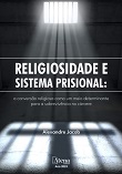 Religiosidade e sistema prisional