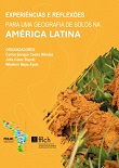 Experiências e reflexões para uma geografia de solos na América Latina
