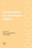 Vida política das tecnologias digitais