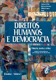 Direitos humanos e democracia - vol. 1: história, teoria e crítica